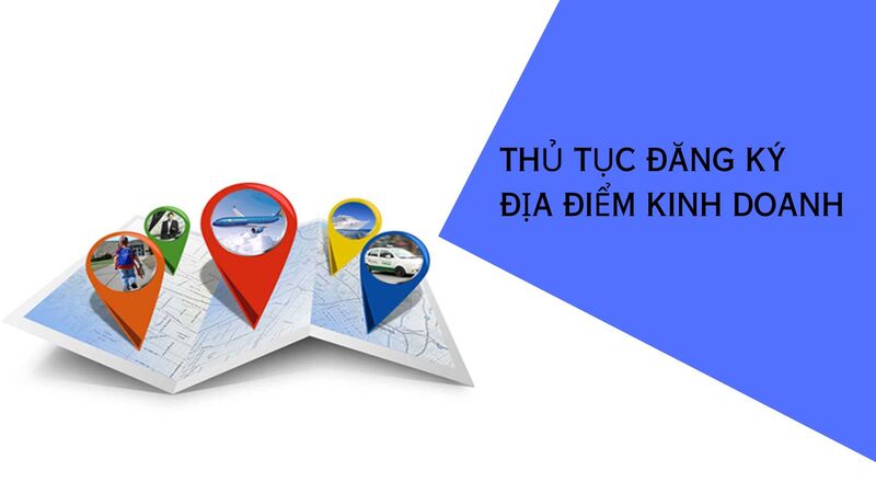 ketoandongnai.com.vnthủ tục đăng ký địa điểm kinh doanh