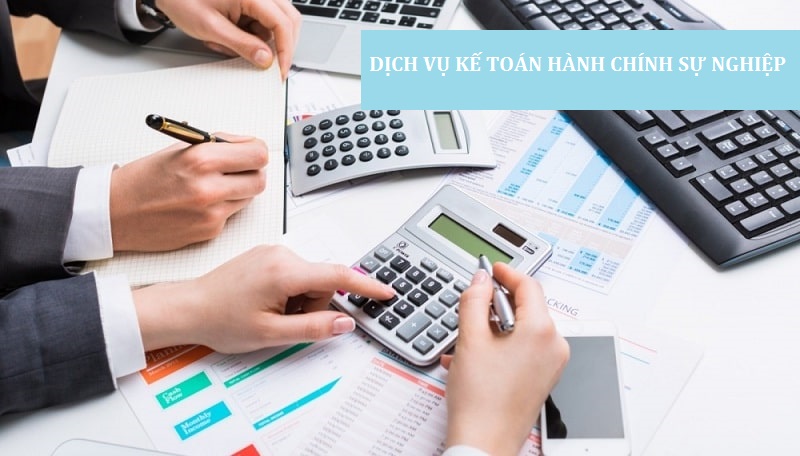Dịch vụ kế toán hành chính sự nghiệp